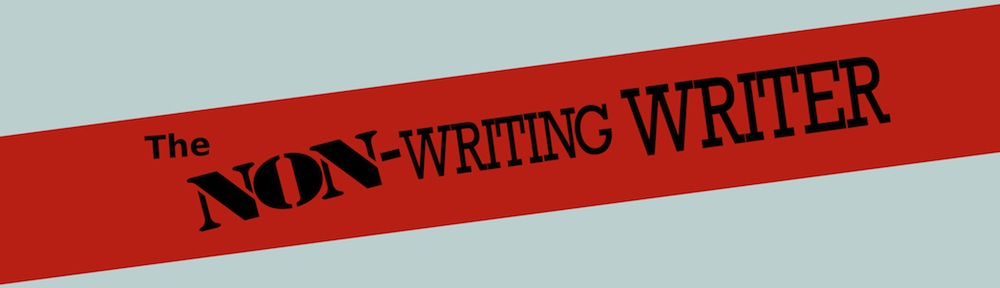 The Non-Writing Writer